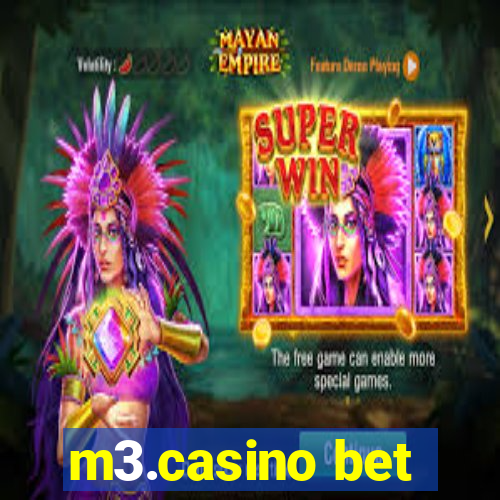 m3.casino bet