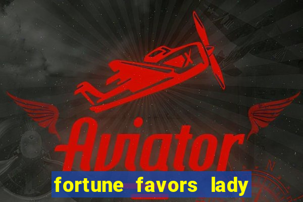 fortune favors lady nikuko legendado