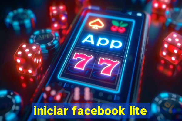 iniciar facebook lite