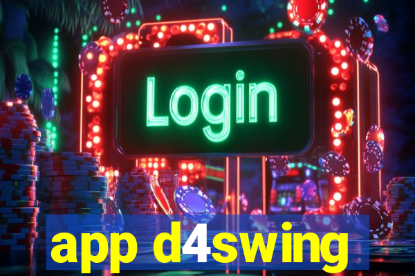 app d4swing