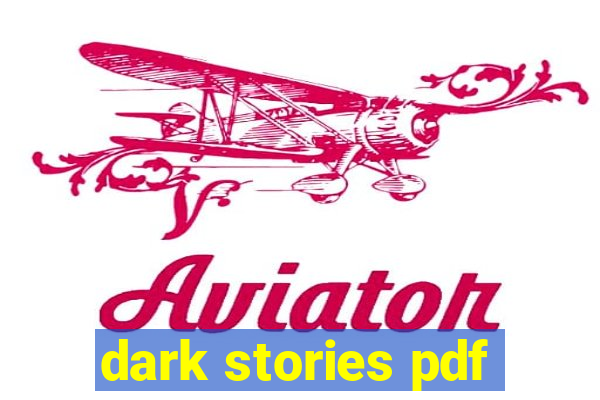 dark stories pdf