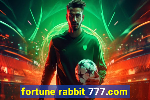 fortune rabbit 777.com