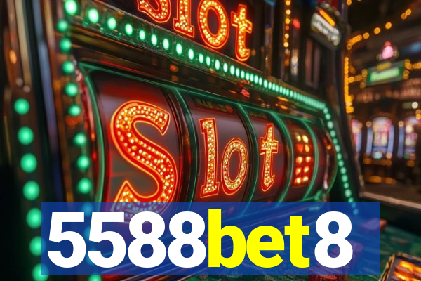 5588bet8