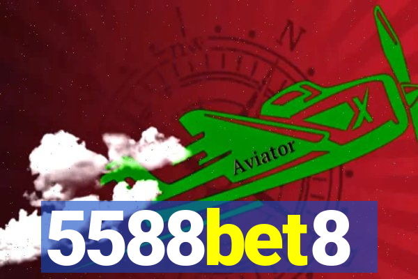 5588bet8