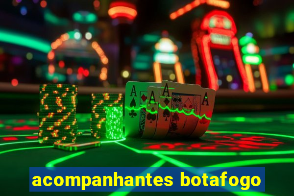 acompanhantes botafogo