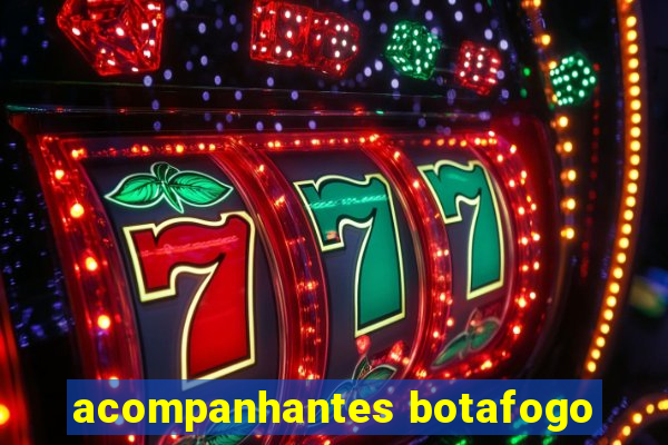 acompanhantes botafogo