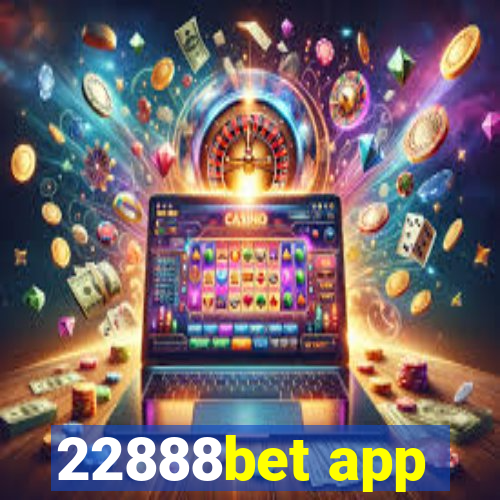 22888bet app