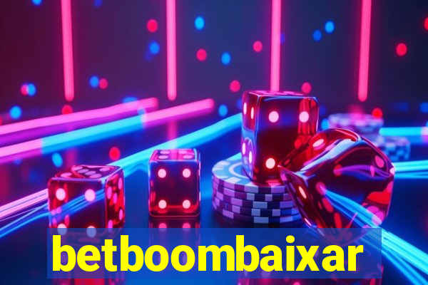 betboombaixar