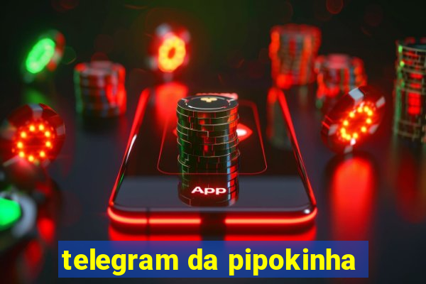 telegram da pipokinha