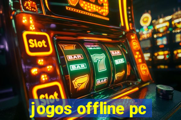 jogos offline pc