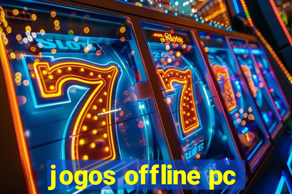 jogos offline pc