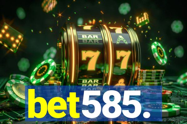 bet585.