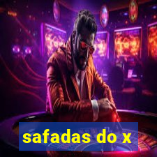 safadas do x