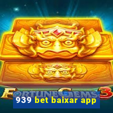 939 bet baixar app