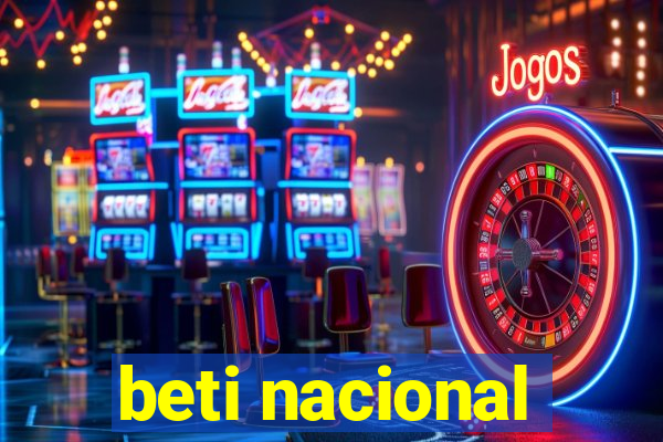 beti nacional