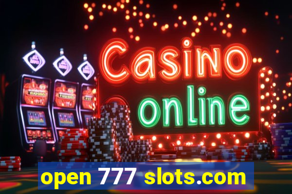 open 777 slots.com