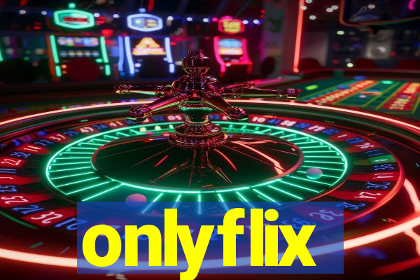 onlyflix