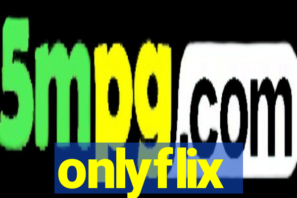 onlyflix