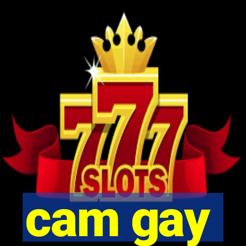 cam gay