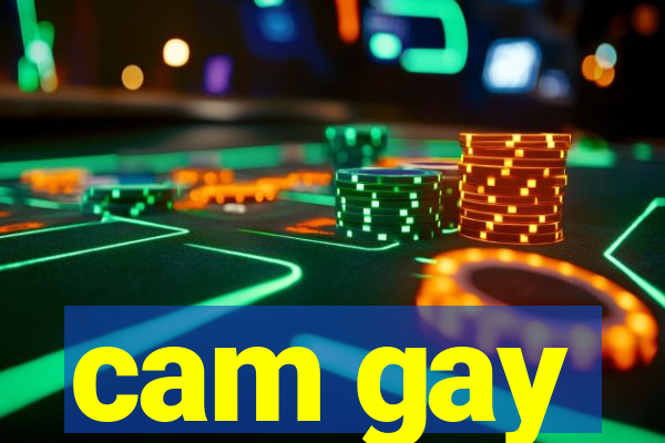 cam gay