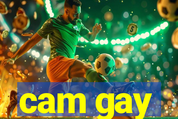 cam gay