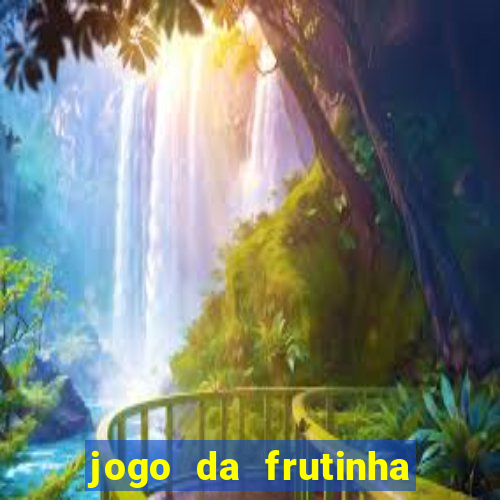 jogo da frutinha que paga no pix