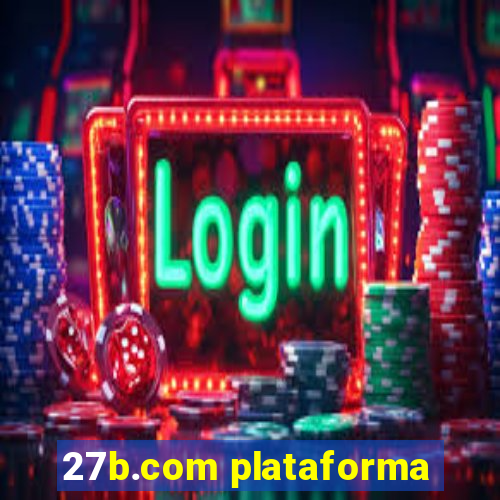 27b.com plataforma