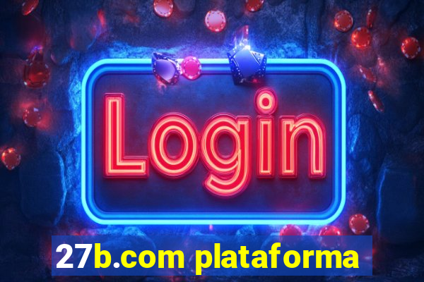 27b.com plataforma