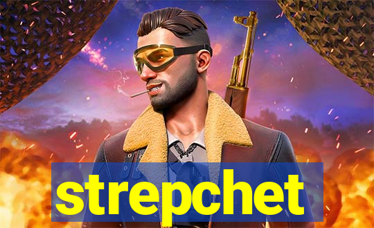 strepchet