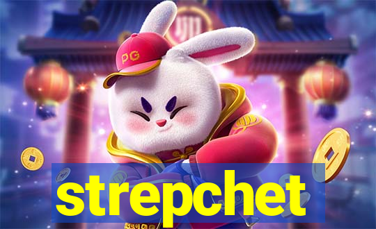 strepchet