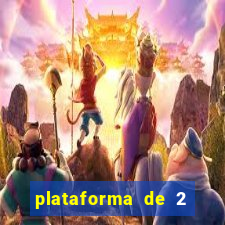 plataforma de 2 reais cassino