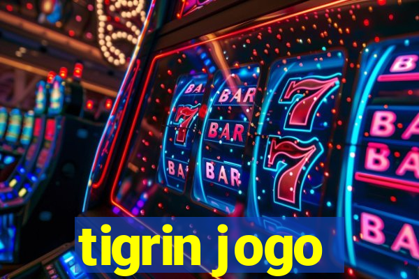 tigrin jogo