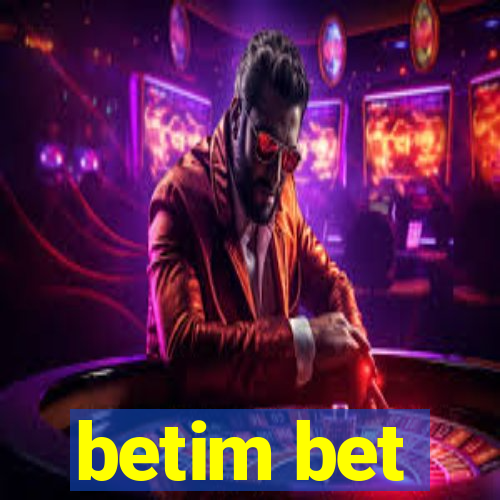 betim bet