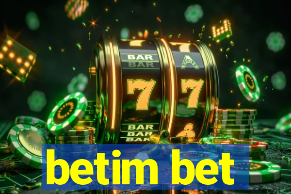 betim bet