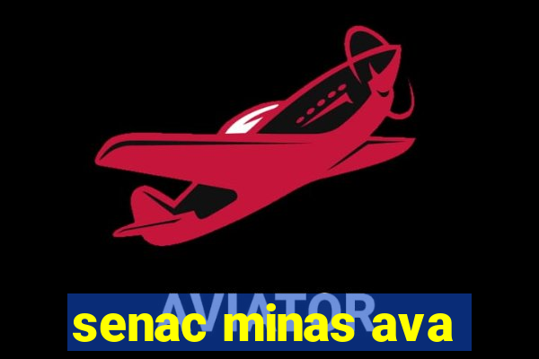 senac minas ava