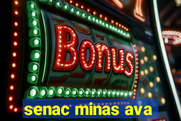 senac minas ava