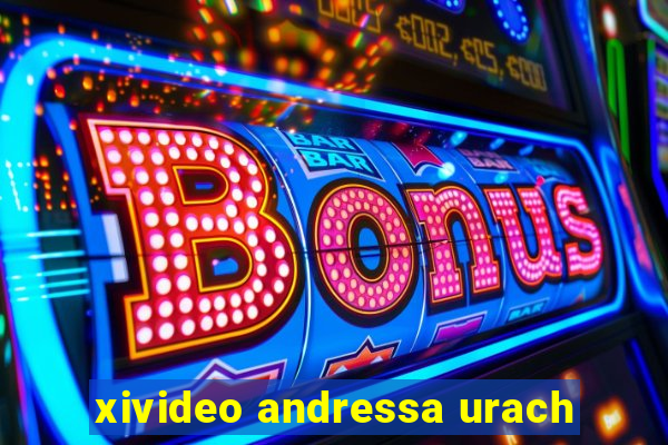 xivideo andressa urach