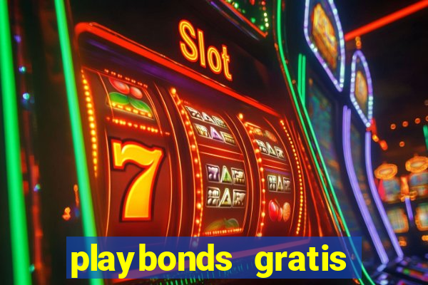 playbonds gratis jogar bingo silverball