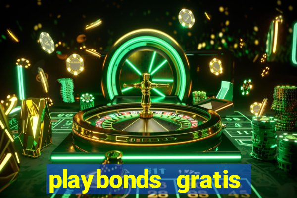 playbonds gratis jogar bingo silverball