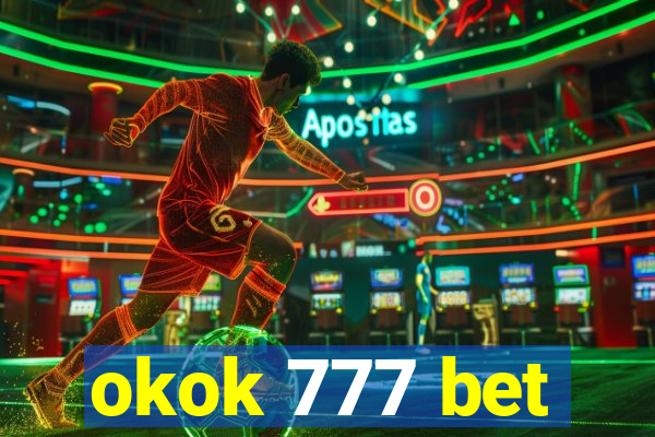 okok 777 bet