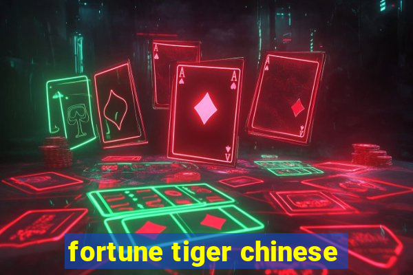 fortune tiger chinese