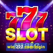 win 222 com login