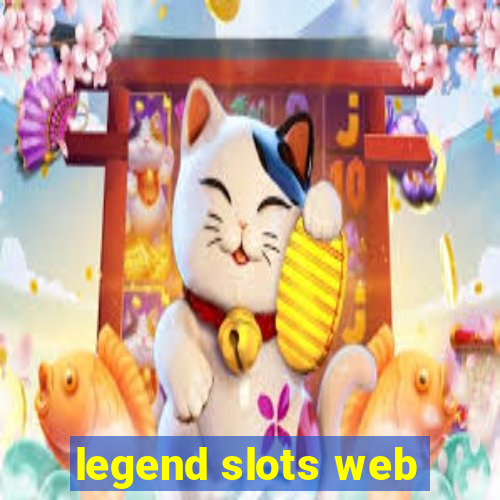 legend slots web