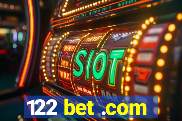 122 bet .com