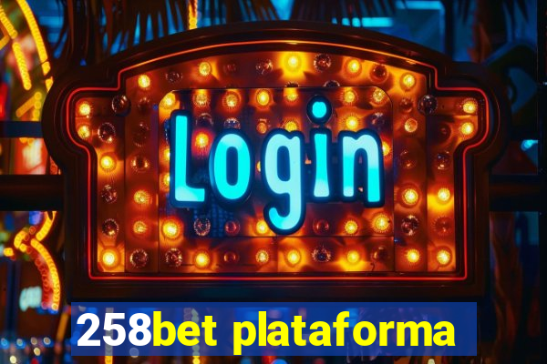 258bet plataforma