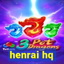 henrai hq