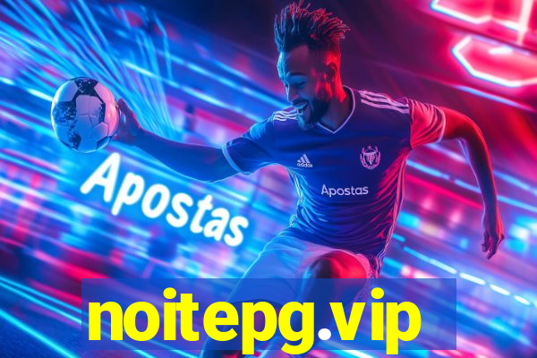 noitepg.vip