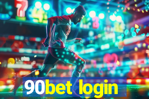 90bet login