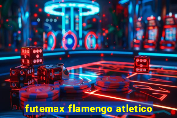 futemax flamengo atletico