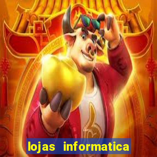 lojas informatica em recife